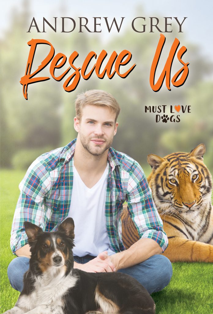 Rescue Us (Must Love Dogs Story 3) Andrew Grey