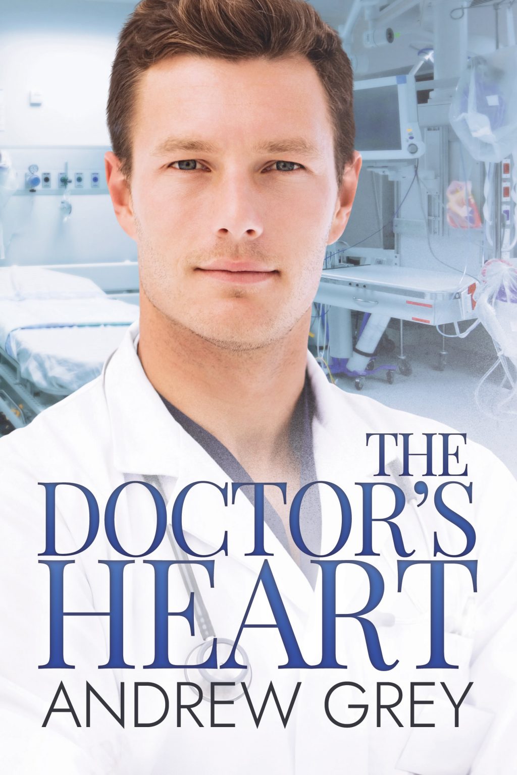 The Doctor's Heart - Andrew Grey